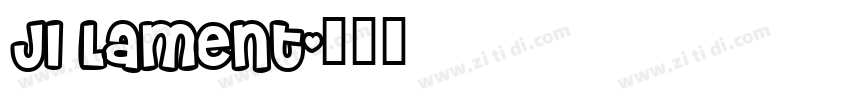 JI Lament字体转换